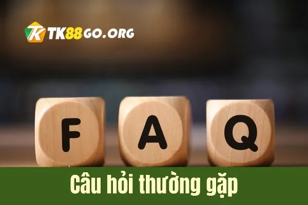 FAQ - Câu hỏi thường gặp về tạo dàn đề TK88