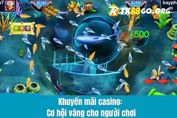 Khuyến mãi casino: Cơ hội vàng cho người chơi